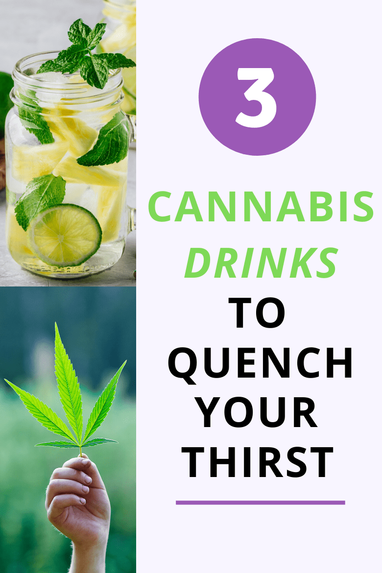3 Cannabis Drink Recipes To Quench Your Thirst