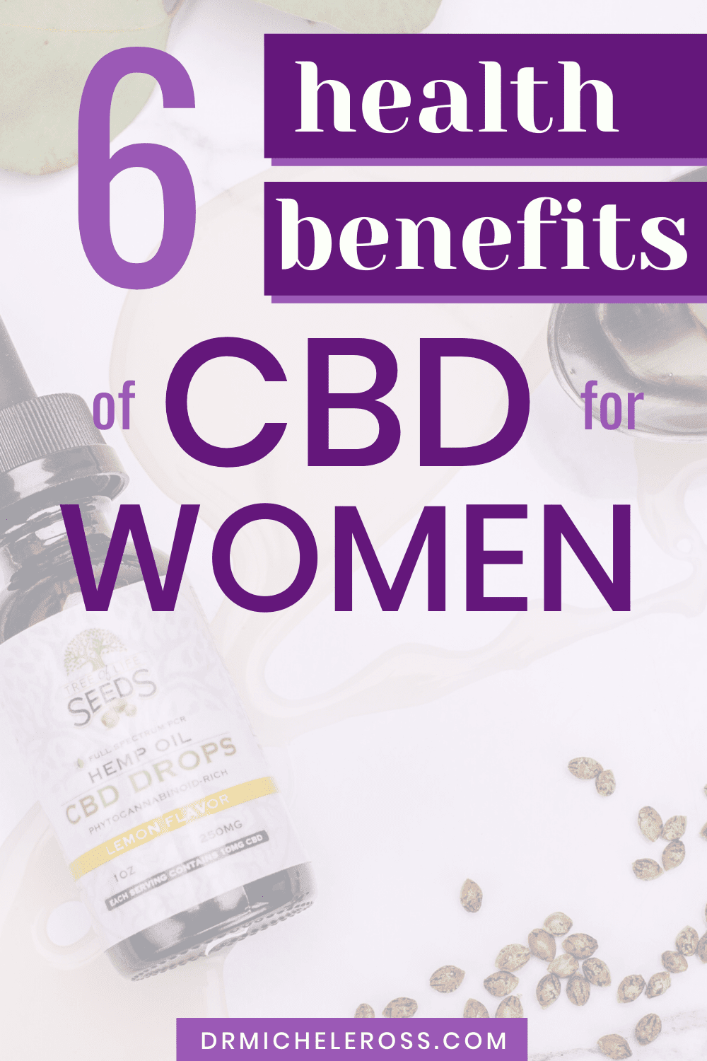 6 Incredible Health Benefits of CBD For Women