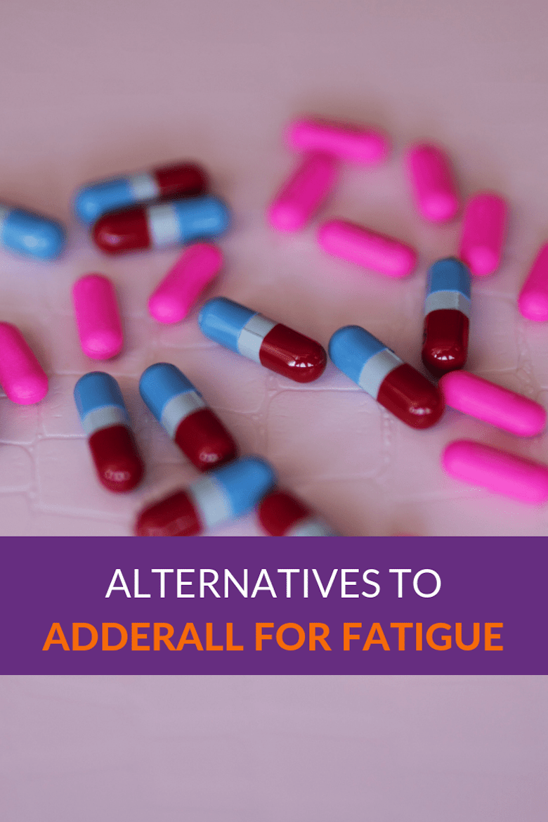 alternatives to prescription adderall or ritalin for fatigue from fibromyalgia