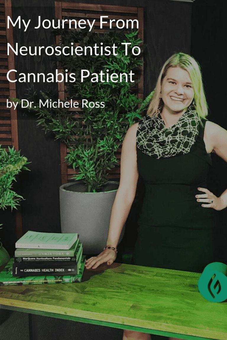 From Neuroscientist To Cannabis Patient Dr Michele Ross