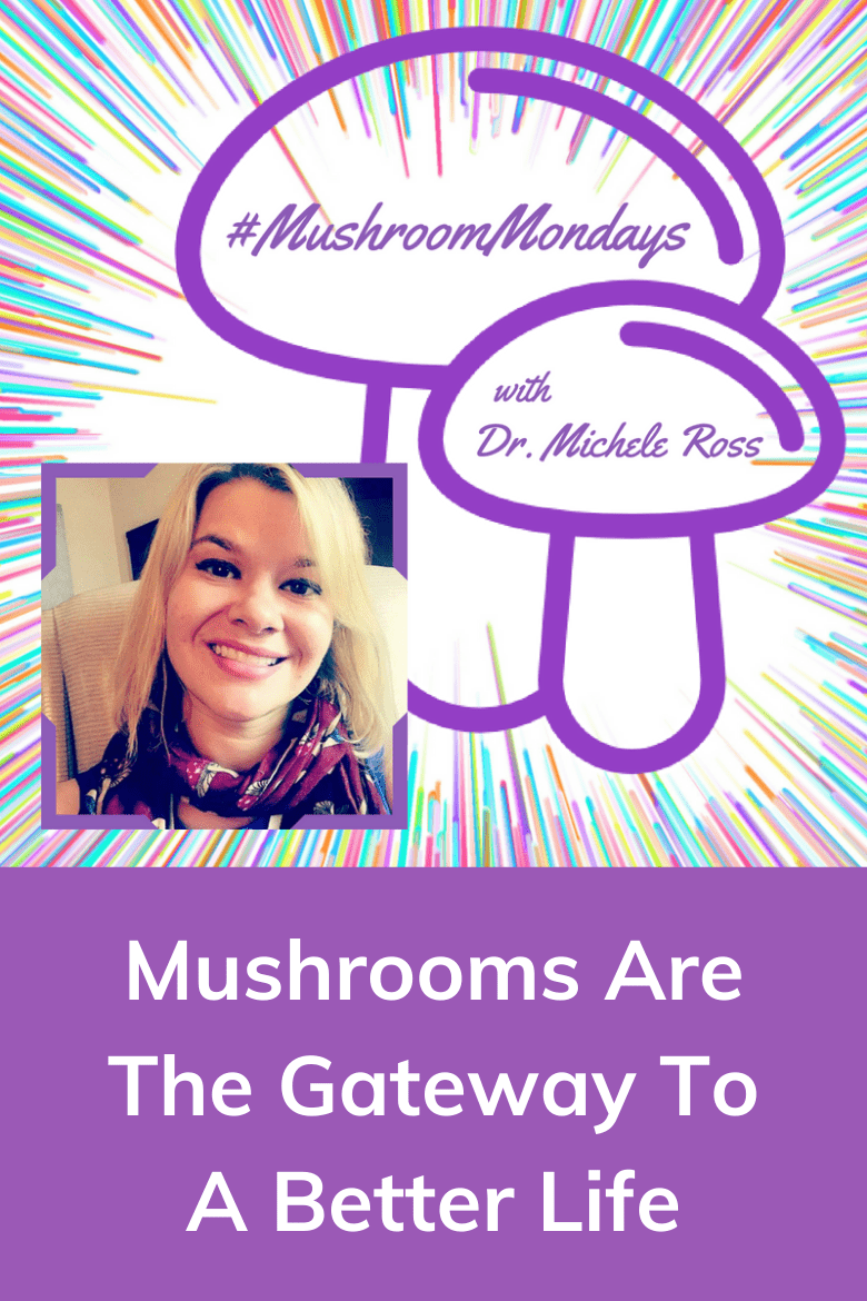 mushroom mondays with dr. michele ross