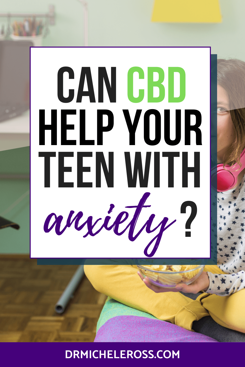 cbd oil for teenage anxiety