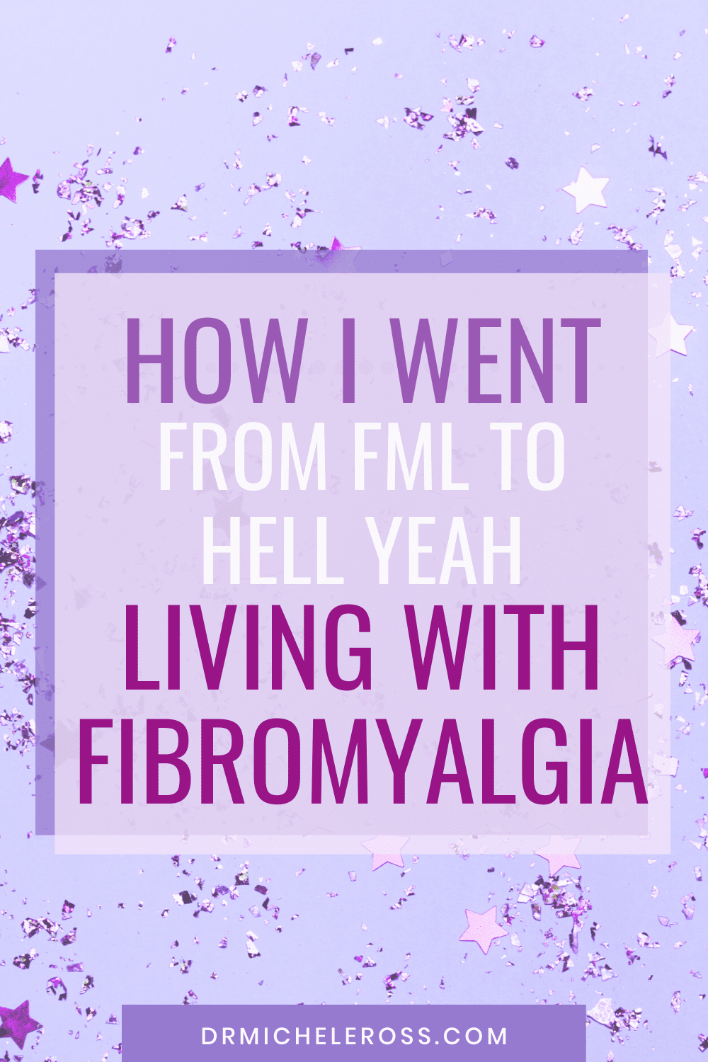 dr. michele ross shares her secrets to living pain free with fibromyalgia