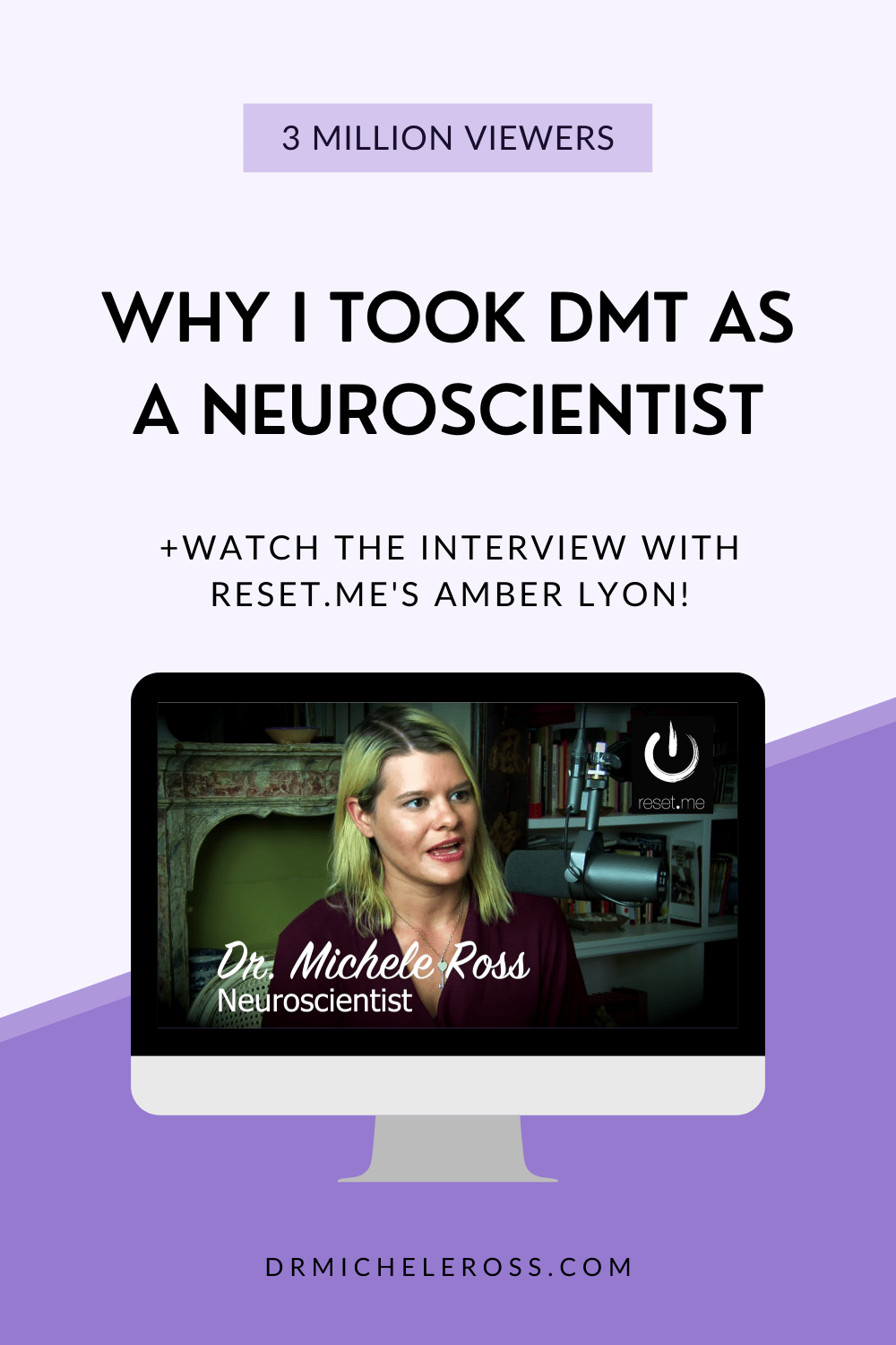Dr. Michele Ross is a brain scientist interviewed about DMT