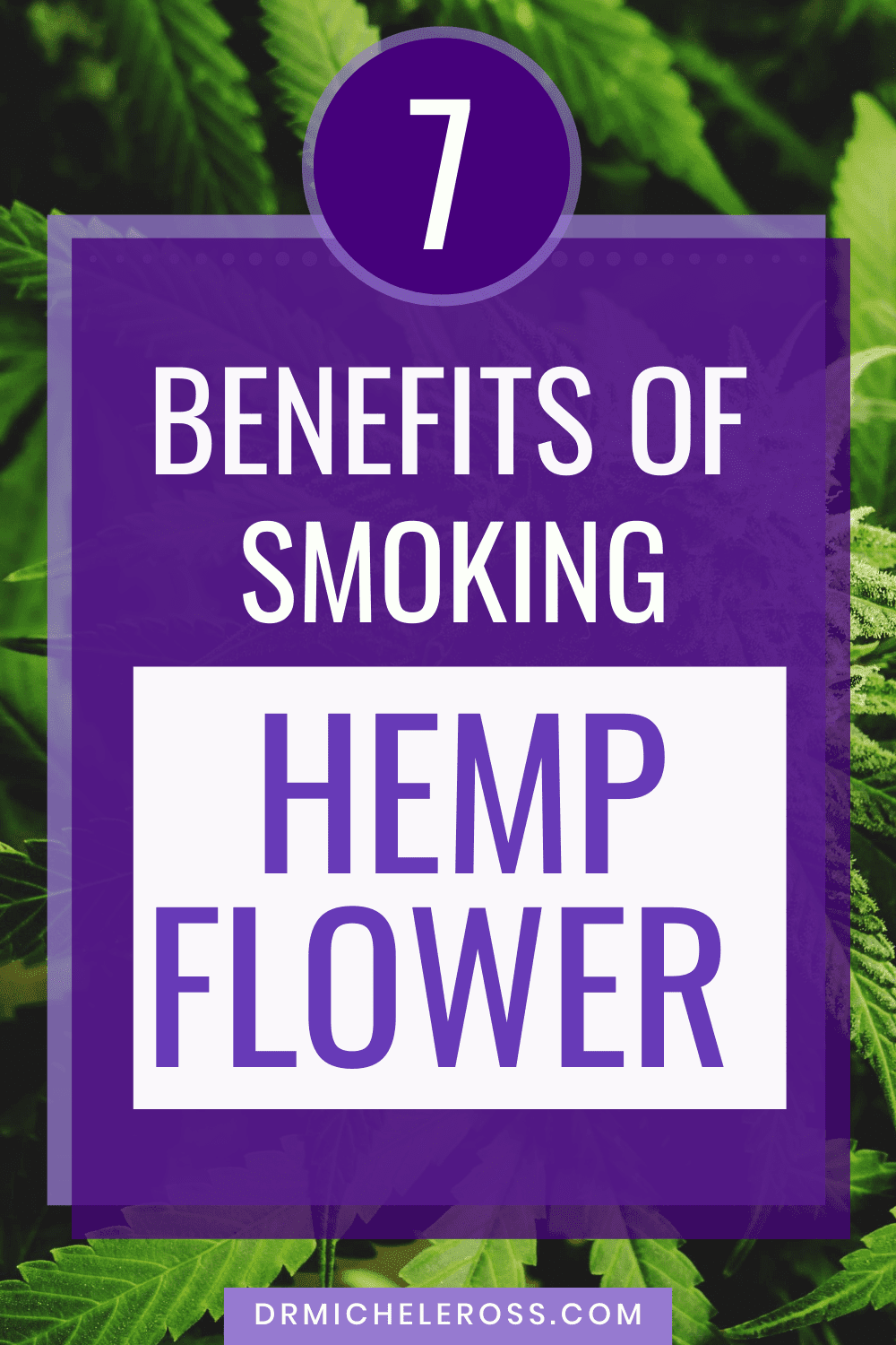 7 Benefits of Smoking Hemp Flower