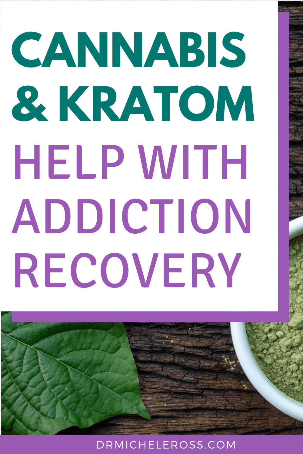 herbal supplements kratom and medical marijuana help recovering addicts