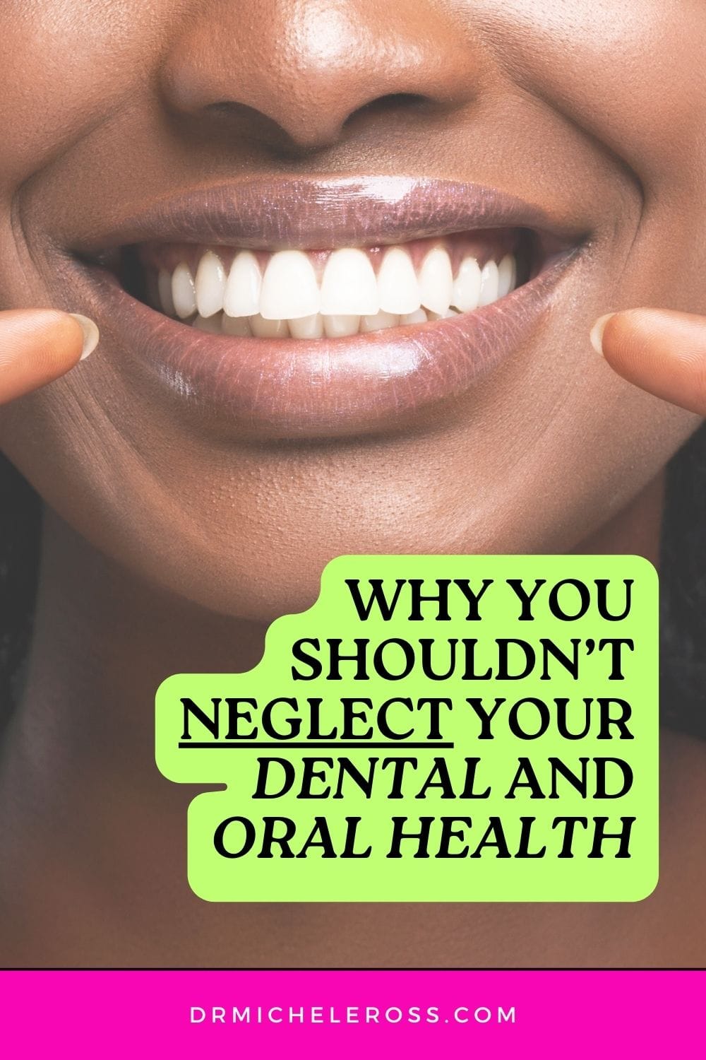 black woman smiling healthy teeth didn't neglect oral health pinterest pin