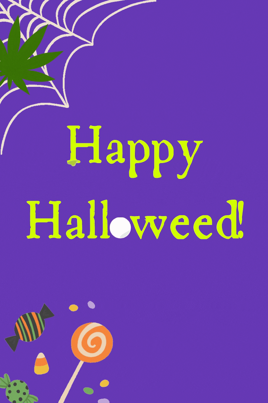 Happy Halloweed!
