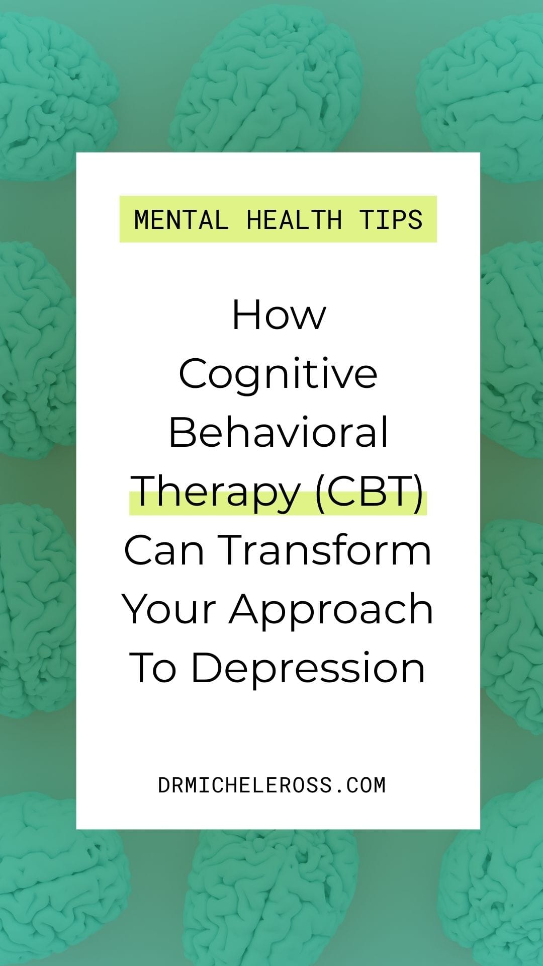 CBT can transform your approach to mental health issues like depression