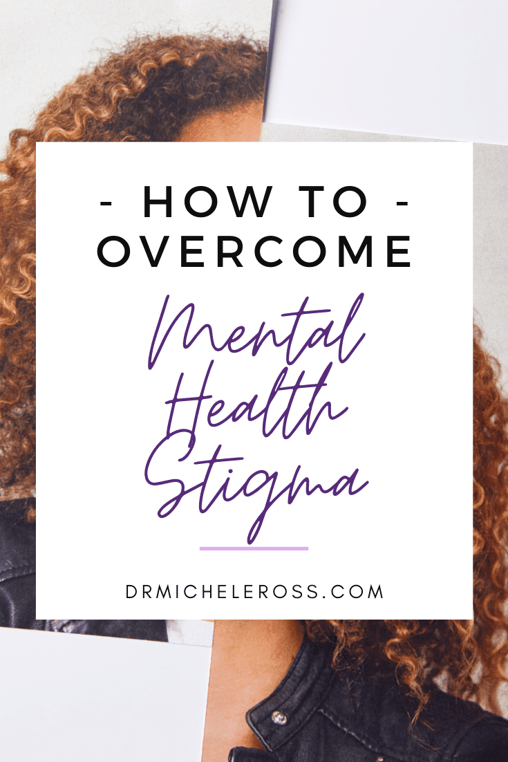 Overcoming Mental Health Stigma: 6 Steps to Consider