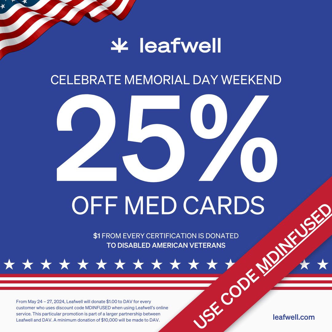 use discount code MDINFUSED to save 25% off at leafwell.com this Memorial Day Weekend