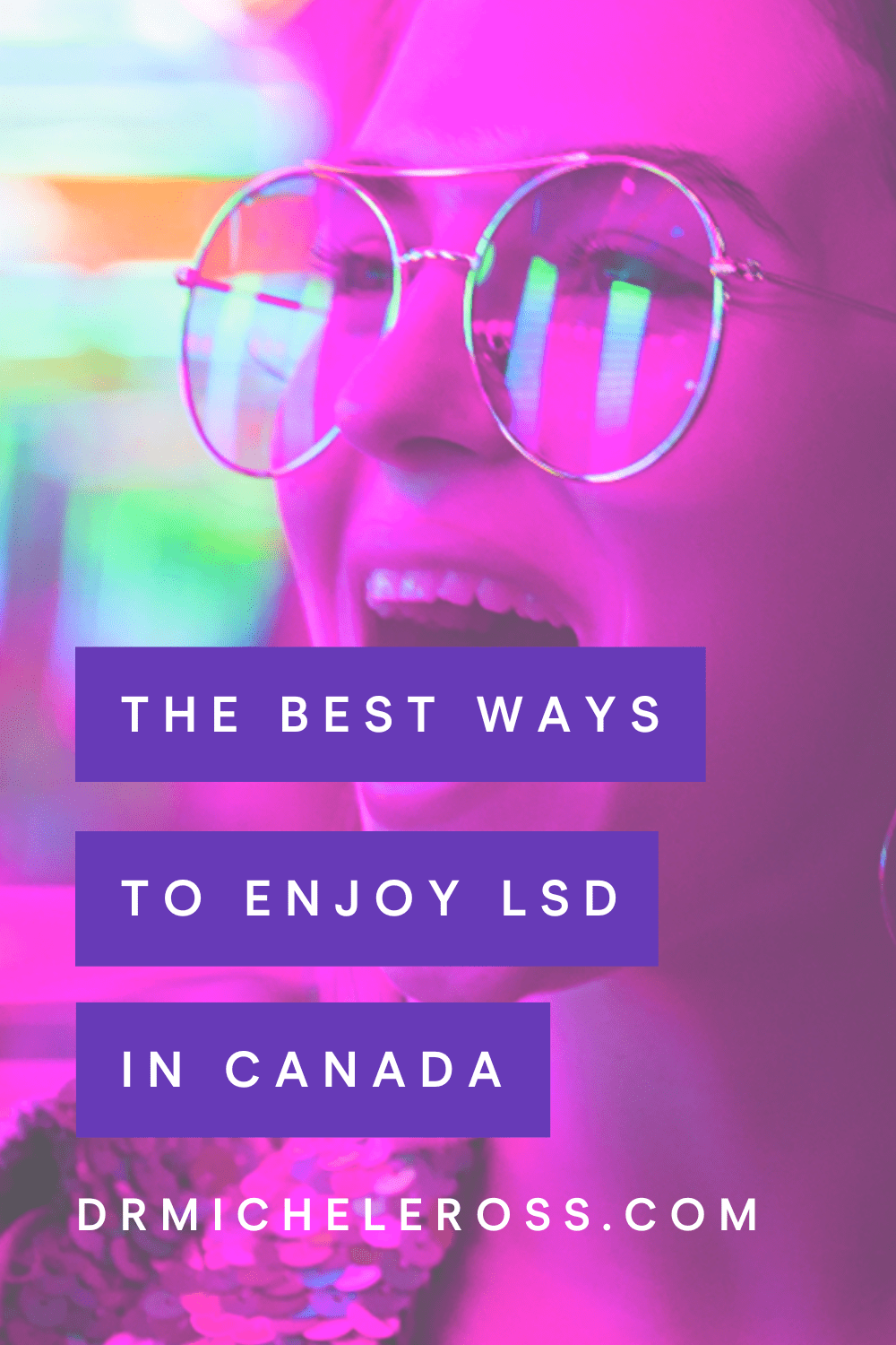 The Best Ways To Enjoy LSD In Canada