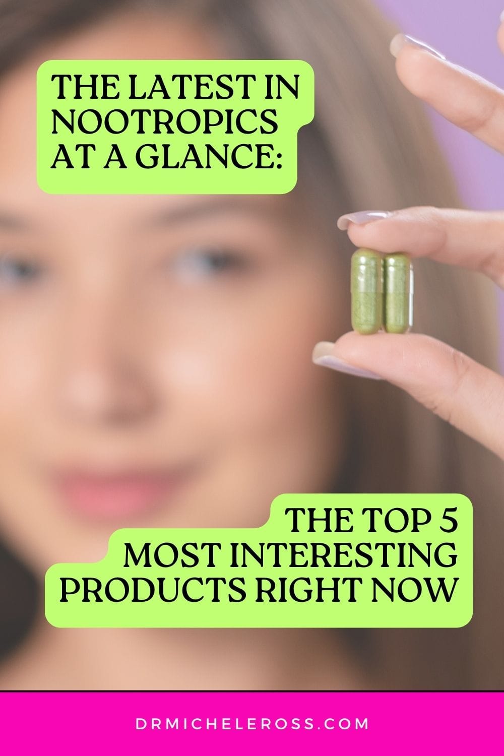 woman holding moringa pills latest nootropics