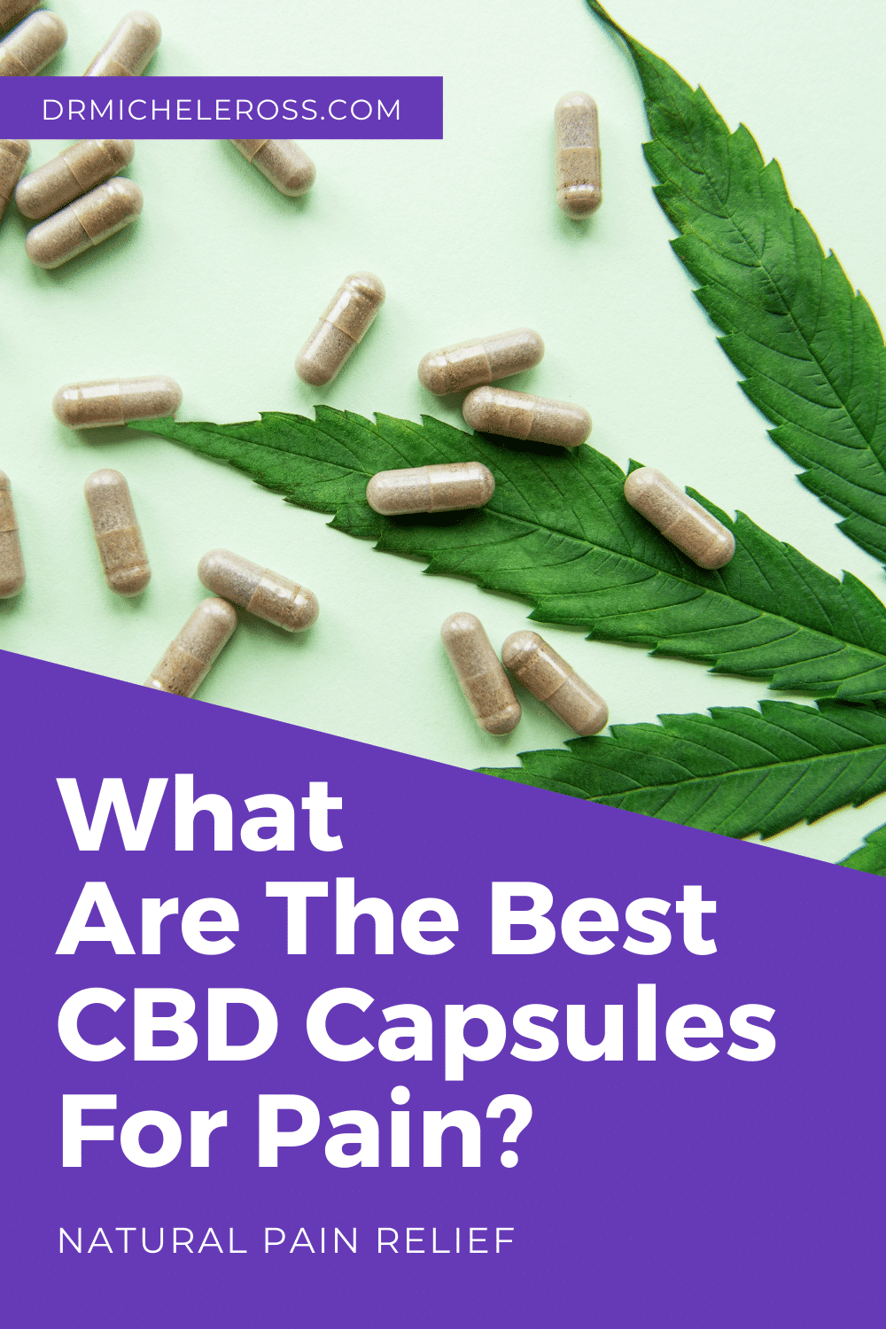 What Are The Best CBD Capsules For Pain?