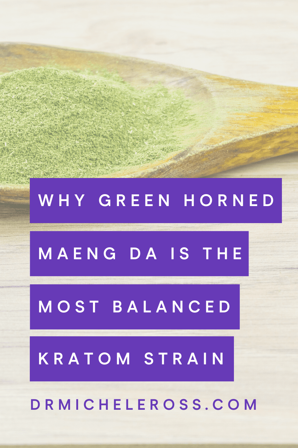 green horned maeng da kratom is the most consistent kratom powder