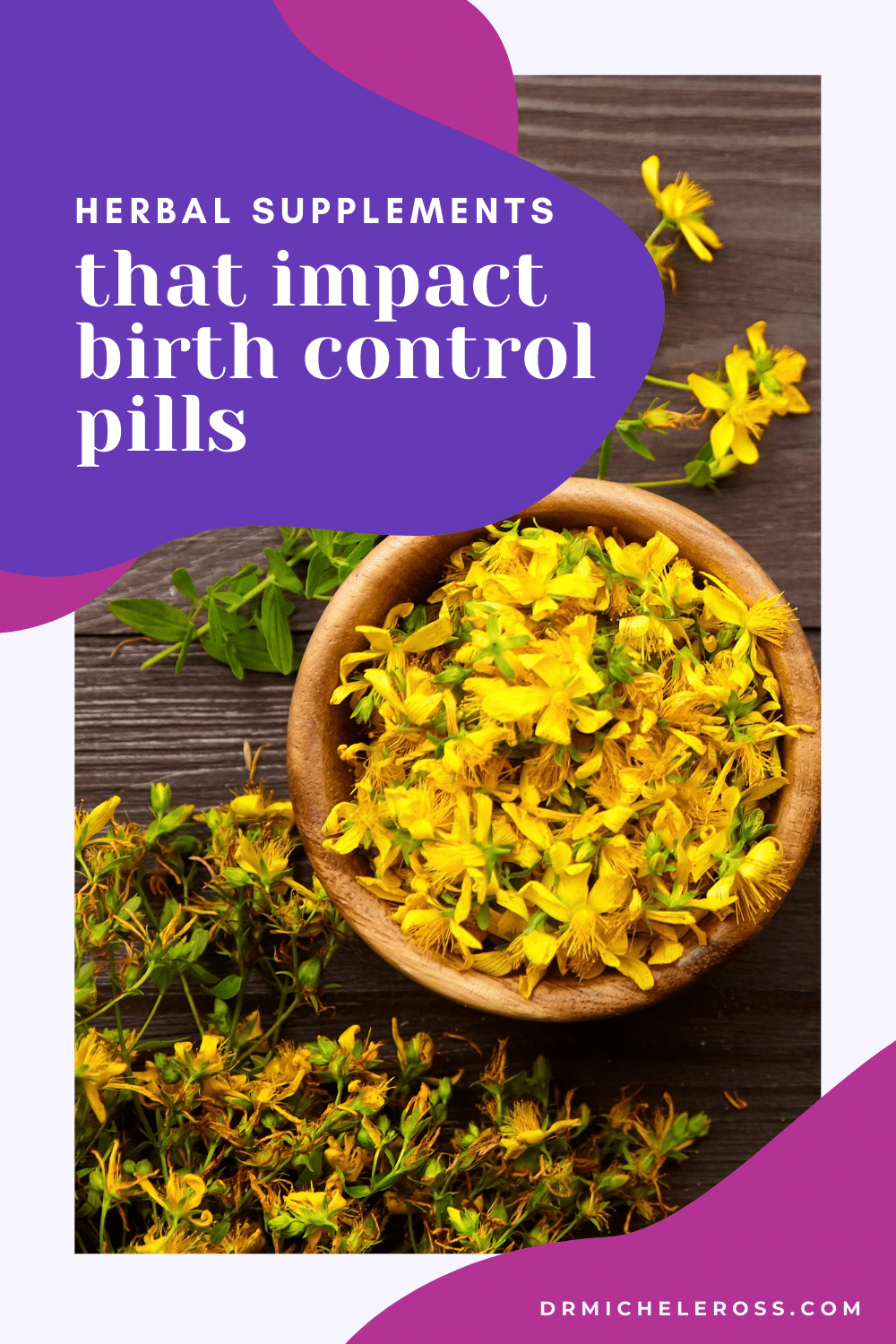 st. john's wort dong quai herbal supplements that impact birth control pills