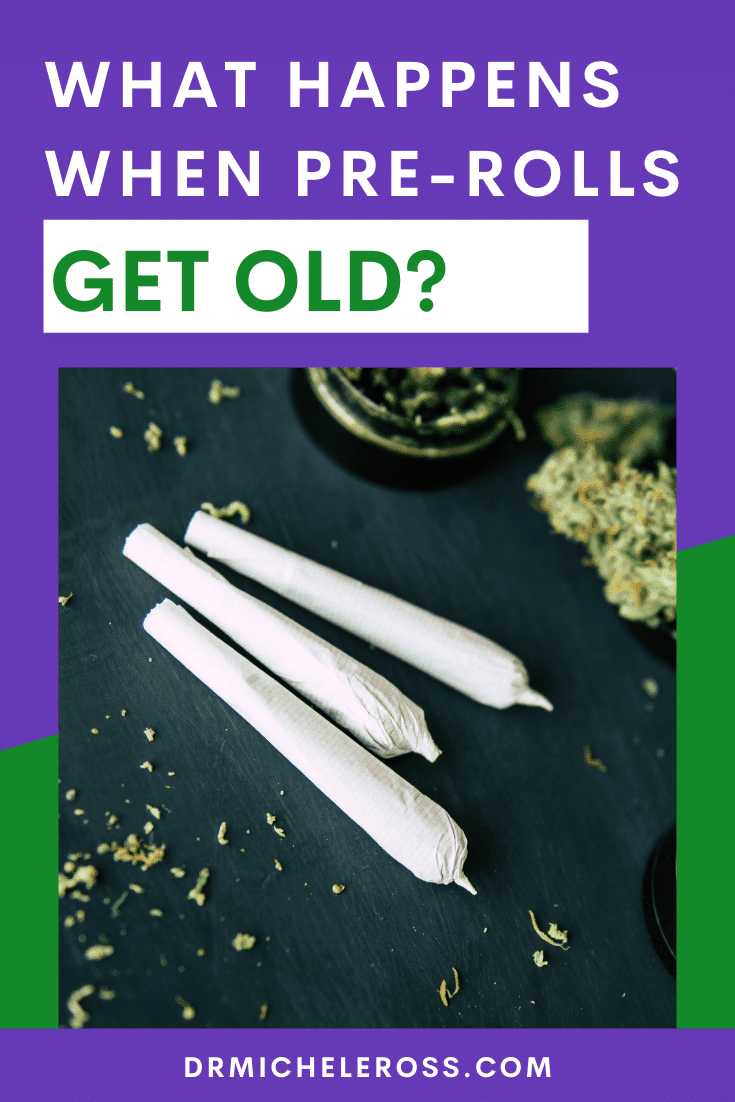 What Happens to Pre-Rolls When They Age?
